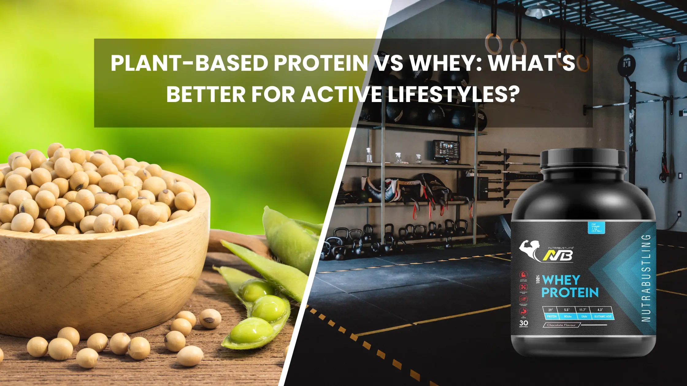 Plant-Based Protein vs Whey: What's Better for Active Lifestyles?
